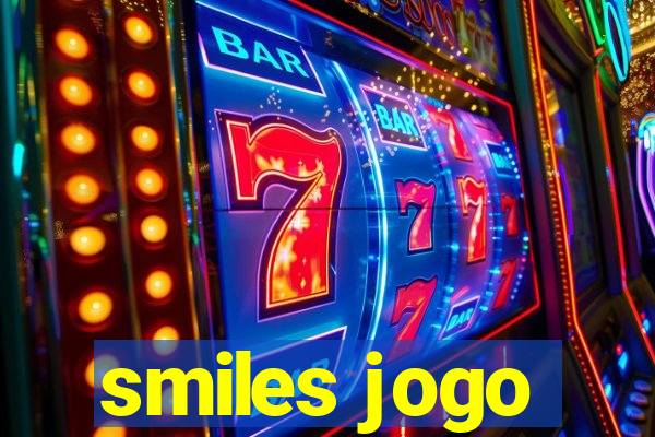 smiles jogo